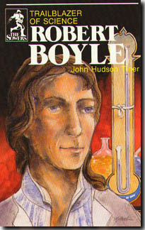 Robert Boyle- Trailblazer of Science: Sower Series